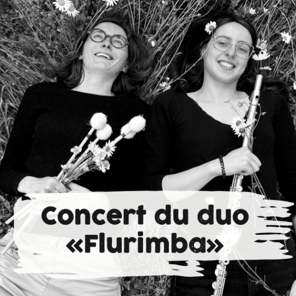 Concert par le duo «Flurimba»